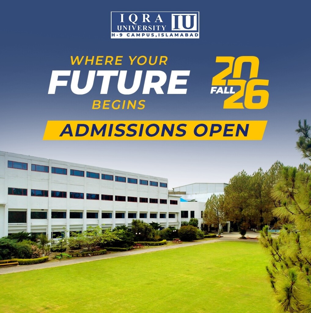 Campus promotional banner for IQRA University: 'Where your FUTURE begins' and 'ADMISSIONS OPEN' with 2026 Fall, showing a white campus building and green lawn.